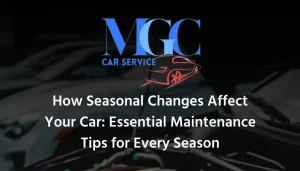 How Seasonal Changes Affect Your Car: Essential Maintenance Tips for Every Season
